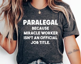 Paralegal T-Shirt, Legal Assistant Paralegal Gift