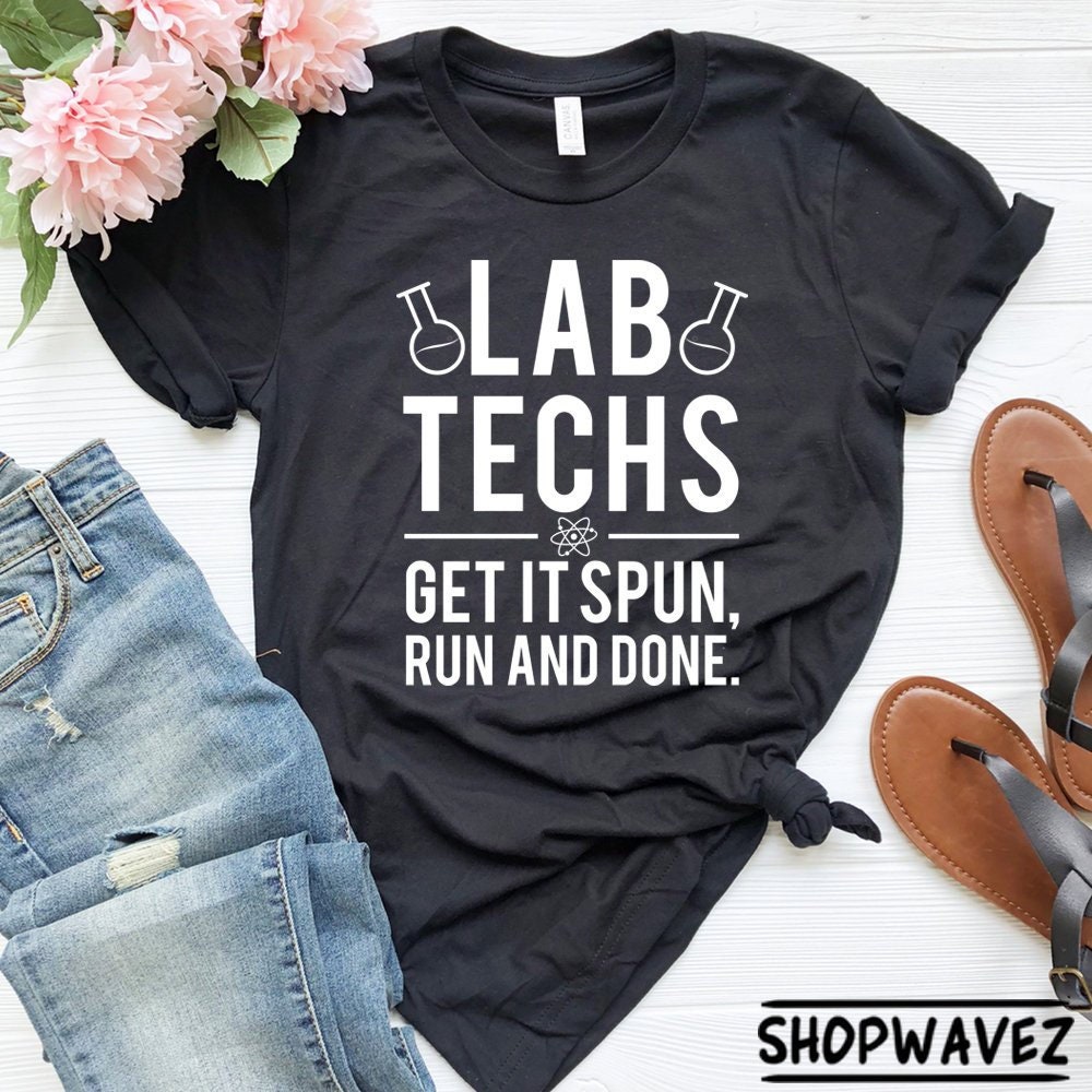 Lab Tech T Shirt Lab  Tech Shirts Scientist Shirt Science 