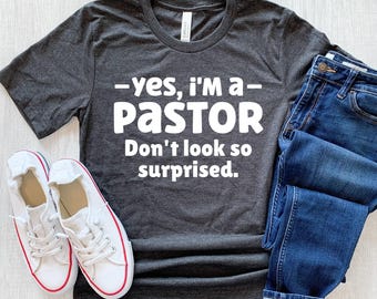 Funny Pastor T-Shirt, Pastor Appreciation Christian Gift