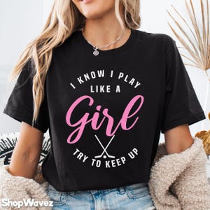 Funny Hockey Shirt for Women Hockey Gift Hockey Player Shirt Hockey tee Hockey Coach Gift Hockey Girl Cute Hockey T-Shirt Women