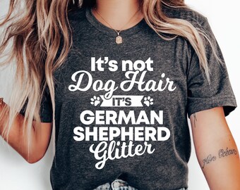 German Shepherd Dog Shirt, Women Dog Owner Gift
