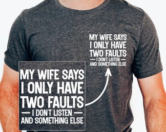 Funny Husband Shirt, Sarcastic Anniversary Gift for Dad Birthday Newlywed Husband Gifts