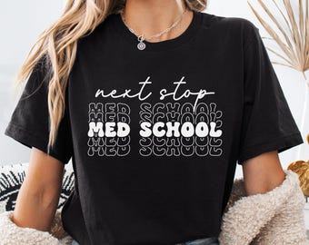 Funny Medical School Shirt, Future Doctor Gift
