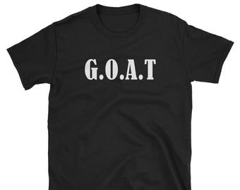 G.O.A.T | Greatest of all time | GOAT | Short-Sleeve Unisex T-Shirt