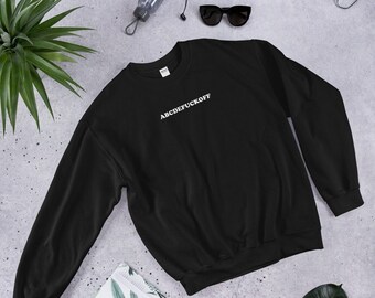 ABCDEFUCKOFF Unisex Sweatshirt For Men and Women