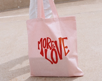 More Love - Tote Bag