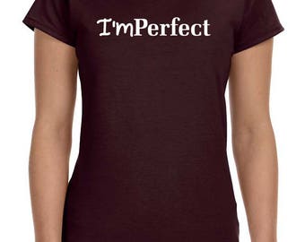 I'mPerfect/Perfectly Flawed Dark Chocolate Ladies and Junior Ladies Tee