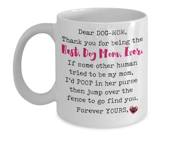 dear dog mom coffee mug