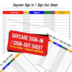 May include: A daycare sign-in and sign-out sheet with columns for child's name, time in, signature, time out, ID, and signature. The sheet is in a landscape orientation and available in PDF format. The text "Daycare Sign-In / Sign-Out Sheet" is prominently displayed.