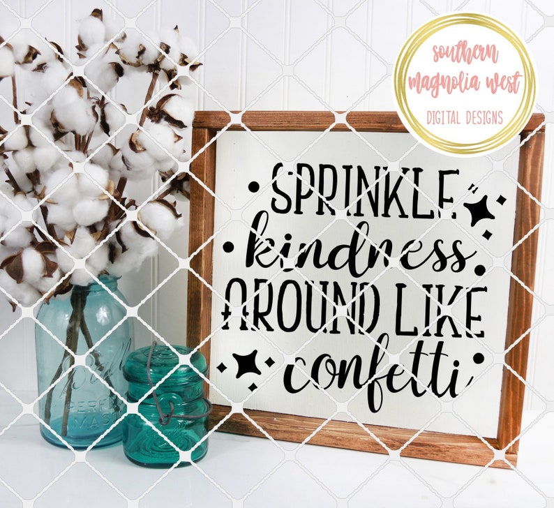 Free Free Spread Kindness Like Confetti Svg 927 SVG PNG EPS DXF File