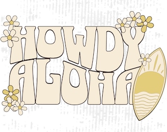 Howdy Aloha PNG, Küsten Cowgirl Surf Design (Digitaler Download)