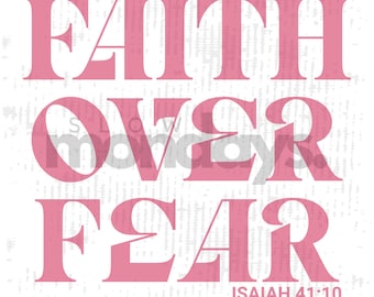 Faith over fear png, png download, faith, fear, christian png, tshirt design,sublimation Jesus png, cute Christian, worship png, fruit png