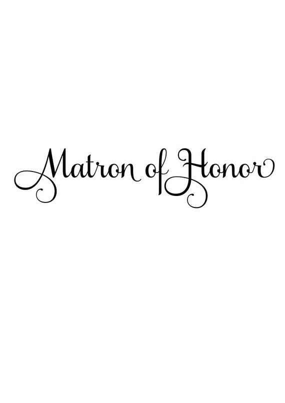 Maid Of Honor Bridesmaid Svg Dxf Png Eps Pdf Wedding Etsy