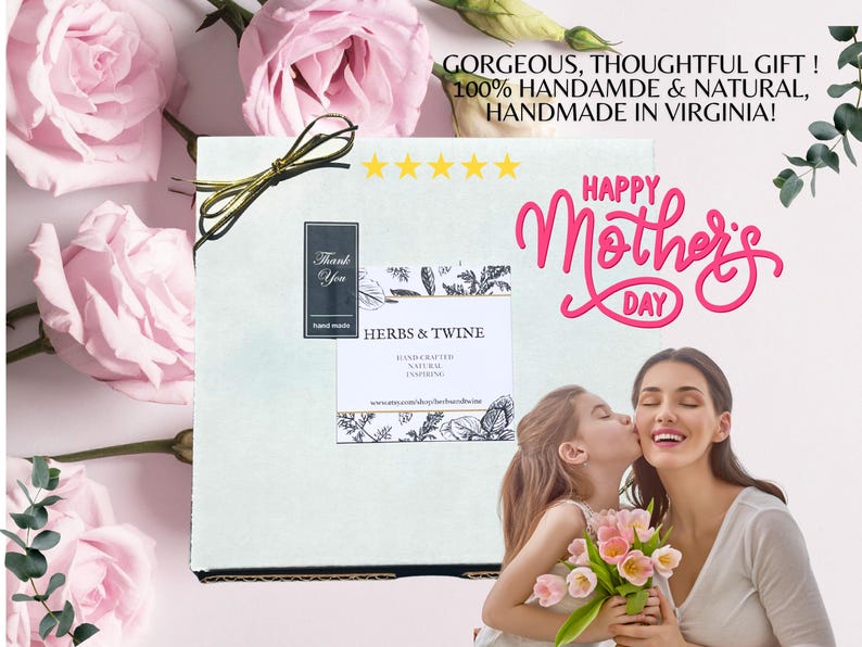 May include: A gift box tied with a gold ribbon, with the text "Happy Mother's Day." The box has a label that reads "Herbs & Twine." Pink roses and a woman and child are in the background.