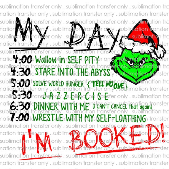 the grinch im booked the grinch im booked