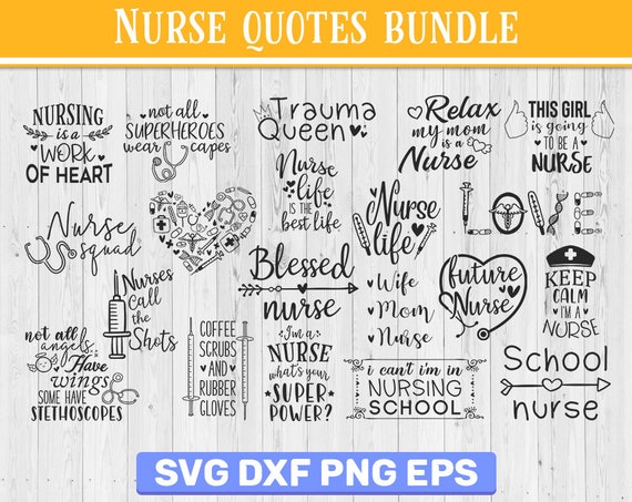 Download 20 Nurse Sign Quotes Bundle Quote Sign Svg Nurse Quote Png Etsy