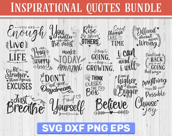 Download 20 Inspirational Quotes Bundle Quote Sign Svg Inspirational Etsy