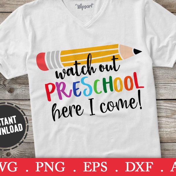 Watch out preschool here I come svg, back to school svg, 1st day of school svg, school clipart, first day of school svg, Preschool svg