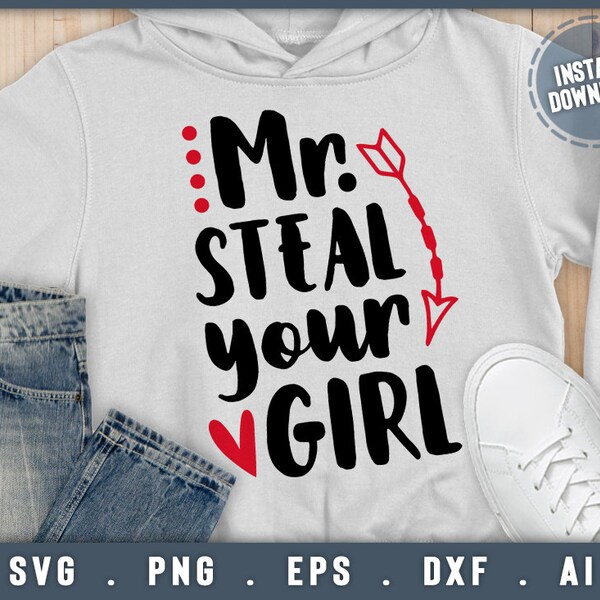 Mr Steal Your Girl Svg Etsy
