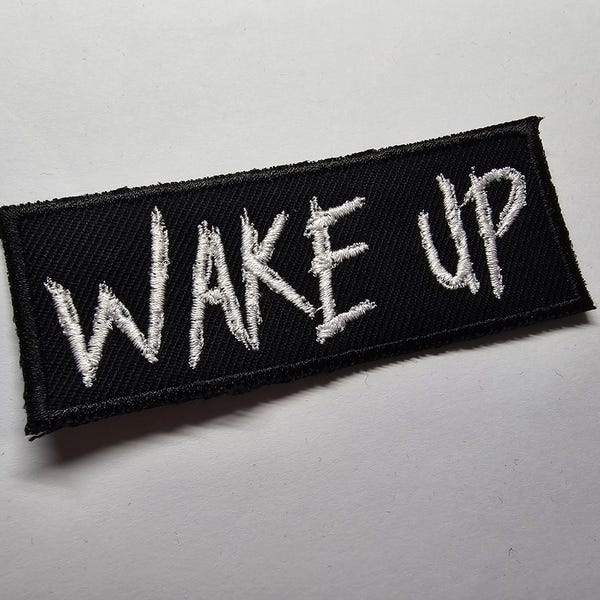 Wake Up Embroidered Patch