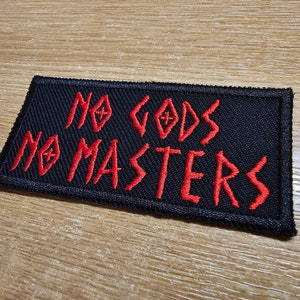 No Gods No Masters Patch Red Embroidered Iron On Patch