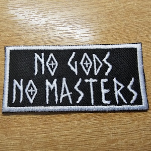 No Gods No Masters White Patch Embroidered Iron On Patch