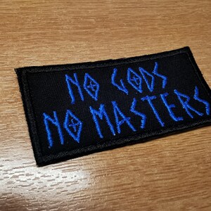 No Gods No Masters Patch Electric Blue Embroidered Iron On Patch