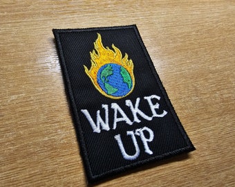 Wake Up Climate Action Environmental Iron on or Sew on Embroidered Patch