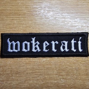 Wokerati Anti Tory Embroidered Patch Left Wing Protesters Activists Strikers Anti Growth Coalition