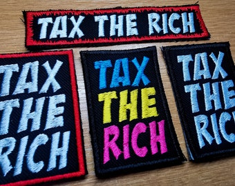 Tassa i ricchi Toppa ricamata termoadesiva Politica Punk Miliardario Capitalismo