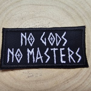No Gods No Masters Patch Embroidered Iron On Patch