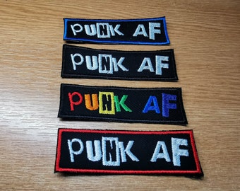 Punk AF Anarchist Politics Music Feminist Iron on Embroidered Patch