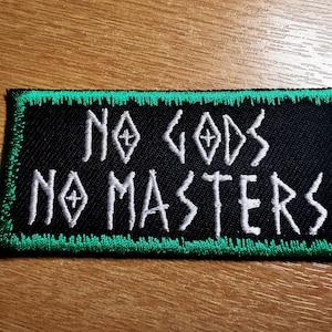 No Gods No Masters Patch Dark Green Border Embroidered Patch