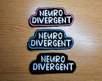 Neurodivergent Iron On Embroidered Patch Neurodiversity Personality