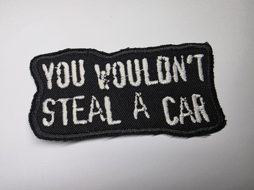 you-wouldn-t-steal-a-car-y2k-millennial-nostalgia-meme-patch-etsy