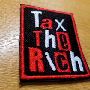 Tax The Rich Red Embroidered Iron On Patch Politics Punk