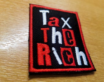 Tax The Rich Red Embroidered Iron On Patch Politics Punk