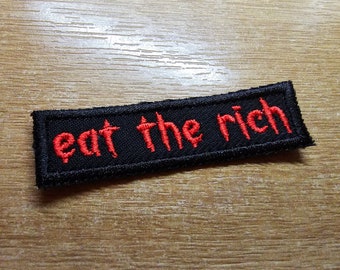Eat The Rich MINI Embroidered Iron On Patch Politics Punk and Goth - Very small! Red and Black