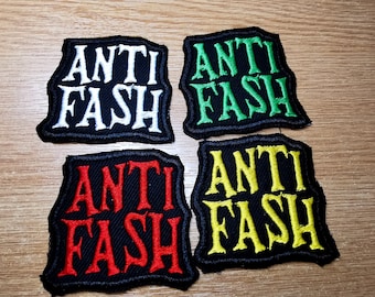 Anti Fash Antifacist Embroidered Iron On Patch Politics Punk