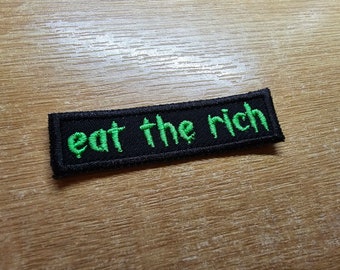 Eat The Rich MINI Embroidered Iron On Patch Politics Punk and Goth - Very small! Green and Black