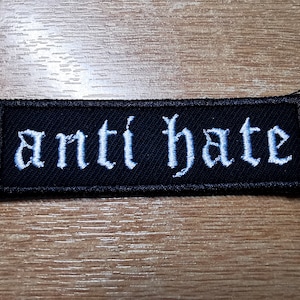 Anti Hate Embroidered Patch Equality and Politics