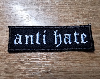 Anti Hate Embroidered Patch Equality and Politics