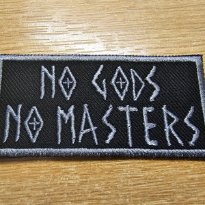 No Gods No Masters Grey Patch Embroidered Iron On Patch