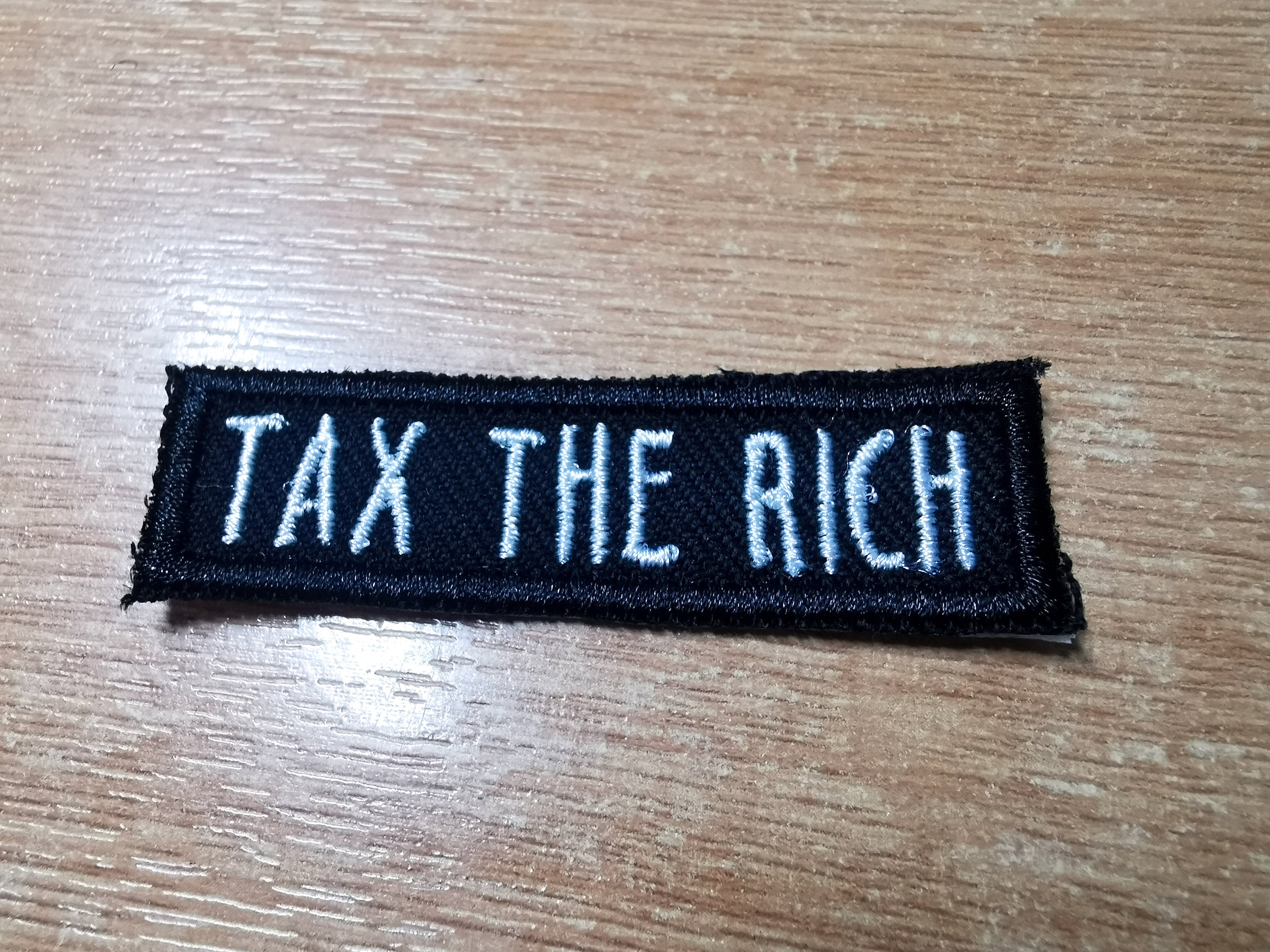 Tax the Rich MINI Embroidered Iron on Patch Politics Punk Etsy