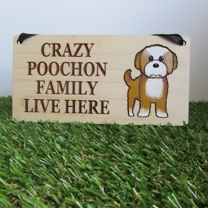 Crazy poochon family wooden sign