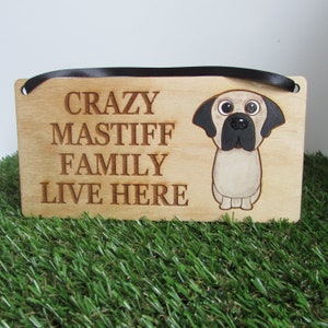 Crazy mastiff family wooden sign, dog gift, dog sign, dog decoration, wooden sign, mastiff gift, mastiff