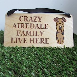 Crazy airedale family wooden sign, dog gift, dog sign, dog decoration, wooden sign, airedale gift