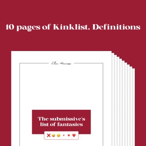 Peut inclure: Une pile de pages blanches avec le texte "10 pages de Kinklist, D&eacute;finitions" en haut. Le texte "La liste des fantasmes du soumis" est dans un rectangle rouge. Le nom de l'auteur, "Elin Harness", est &eacute;galement visible.