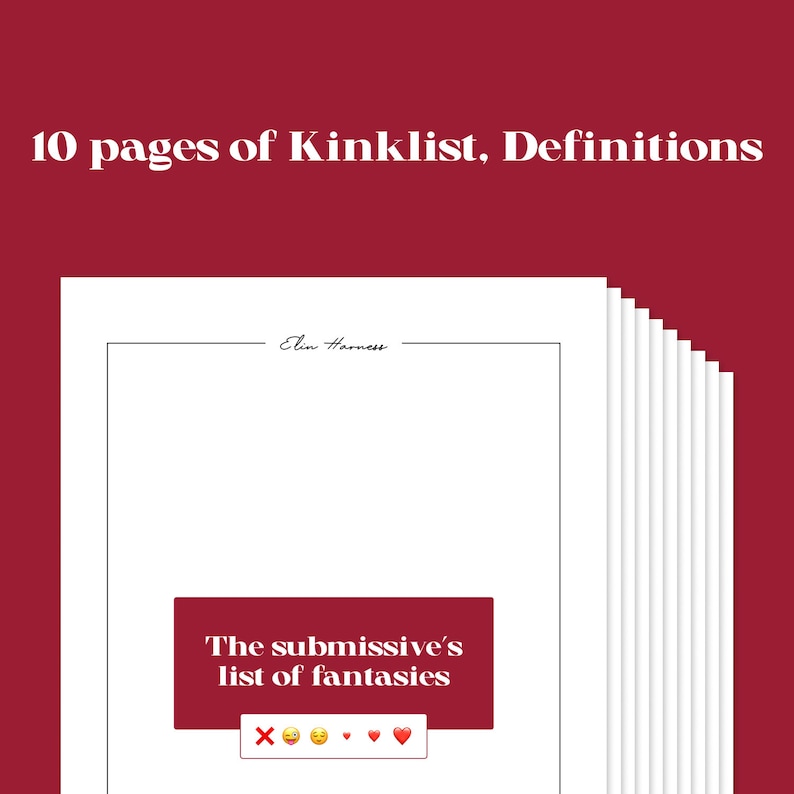 Peut inclure: Une pile de pages blanches avec le texte "10 pages de Kinklist, D&eacute;finitions" en haut. Le texte "La liste des fantasmes du soumis" est dans un rectangle rouge. Le nom de l'auteur, "Elin Harness", est &eacute;galement visible.