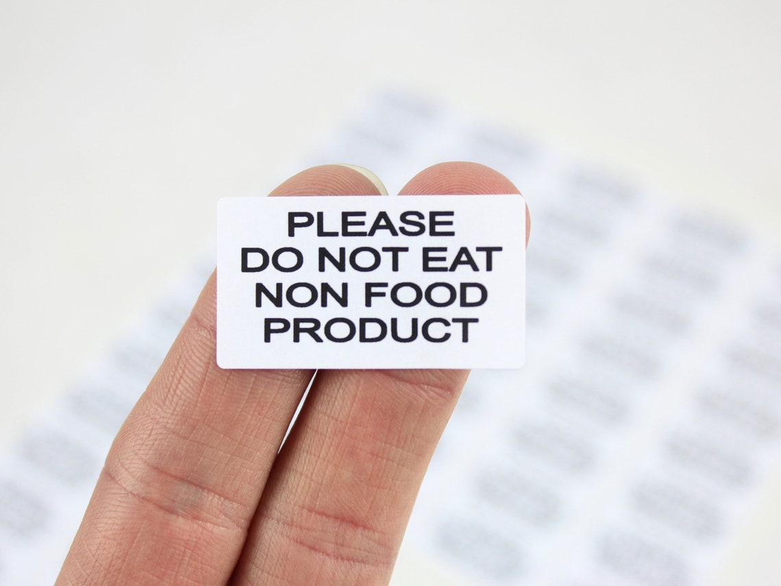 Please Do Not Eat Non Food Product. Warning/safety Labels. 65 Etsy